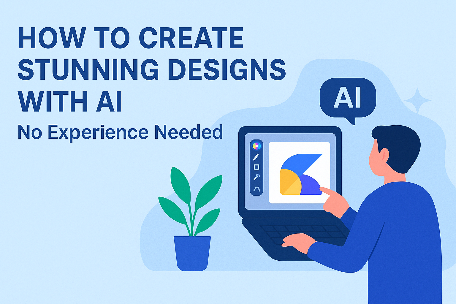 How to Create Stunning Designs with AI – No Experience Needed